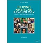Filipino American Psychology by Kevin L. John Jay College of Criminal Justice Nadal Kevin L. John Jay College of Criminal Justice Nadal (Auteur)