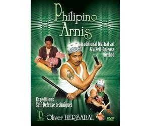 Filipino Arnis: A Traditional Martial Art & Self-Defense Method by Oliver Bersabal