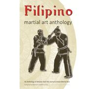 Filipino Martial Art Anthology