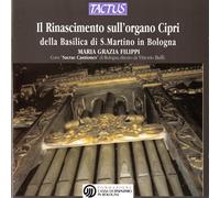 Il Rinascimento Sull'organo Cipri – Correa, Cavazzoni, Frescobaldi – Tactus