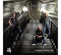Filippini, Claudio -Trio- - Squaring The Circle [Import]