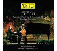 Filippini Rocco & Campanella Michele - Chopin (Sonata OP. 65) [Import]