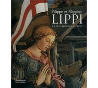 Filippo et Filippino Lippi : La Renaissance à Prato