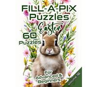 Fill-A-Pix Easter: Mosaic Puzzle Book with Easy and Medium Puzzles for Beginners & Advanced