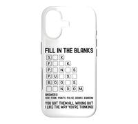 Fill in The Blanks Funny Attitude Bold Humour Sarcastic Coque pour iPhone 17