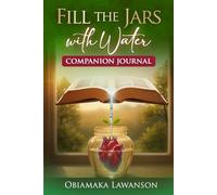 Fill the Jars With Water - Companion Journal: Daily Confessions & Reflections