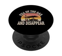 Fill Up The Gas and Disappear Driver Escape Road Trip - PopSockets PopGrip Adhésif