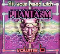 Fill Your Head with Phantasm 6 [Import]