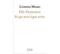 Fille d’Amanitore: Et que mon règne arrive