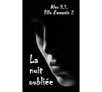 fille d'assassin 2: la nuit oubliée