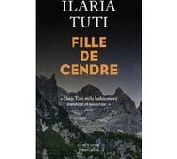 Fille de cendre Ilaria Tuti (Auteur), Johan-Frédérik Hel-Guedj (Traduction)