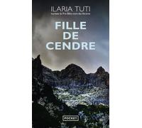 Fille de cendre - Ilaria Tuti - Pocket - Poche - Roman
