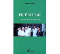Fille de l'Asie Une histoire d'adoption - Patrick Combes - L'harmattan - broché - Etude