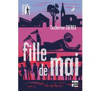 Fille de mai - Catherine Cuenca - Talents Hauts - broché - Roman adolescent