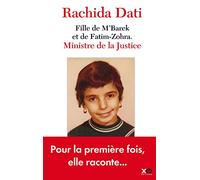 Fille de M'Barek et de Fatim-Zohra. Ministre de la Justice, Rachida Dati