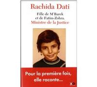 Fille de M'Barek et de Fatim-Zohra, ministre de la justice Rachida Dati (Auteur)