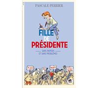 Fille de présidente – Sans papiers et sans problèmes – Oskar