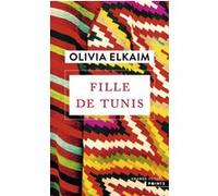 Olivia Elkaim – Fille de Tunis – Roman – Poche (Points)