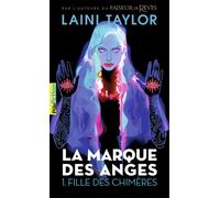 La Marque des Anges 1 – Fille des Chimères – Gallimard