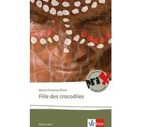 Marie-Florenc Ehret – Fille des crocodiles – Édition bilingue français-allemand – Poche