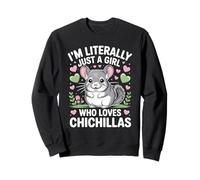 Fille drôle Qui Aime Les Chinchillas, Les Jolis cœurs et Les Fleurs Sweatshirt