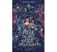 Fille Du Feu, Fils De La Forêt
