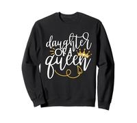 Fille d'une Reine - Famille Royale Sweatshirt
