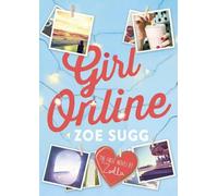 Fille en ligne : Zoe Sugg (Girl Online, 1, Band 1)