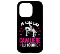 Fille Equitation Cheval Je Suis Une Cavalière Qui Déchire Coque pour iPhone 15 Pro