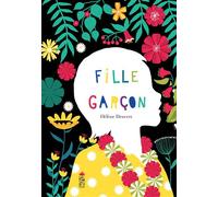 Fille, Garçon - Hélène Druvert - Saltimbanque - cartonné - Album jeunesse