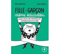 Pihla Hintikka et Elisa Rigoulet – Fille garçon même éducation – Essai – Poche