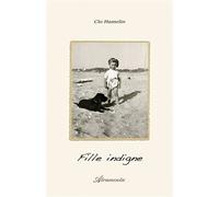 Fille indigne - Clo Hamelin - Atramenta - broché - Témoignage