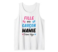 Fille ou Garçon Annonce Sexe Bébé Mamie T'aime Déjà Débardeur