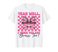 Fille rat drôle, maman, souris, je pense que tu es dégoûtante aussi T-Shirt