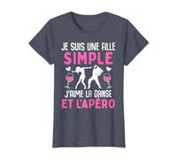 Fille simple j' aime la danse apéro drôle danseuse danseur T-Shirt