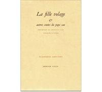 Fille volage et autres contes du pays san