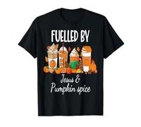 Filled by Jesus et épices à la Citrouille T-Shirt