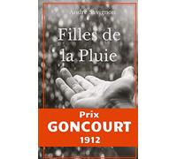 Filles de la pluie - Scènes de la vie ouessantine: Prix Goncourt 1912