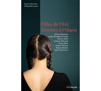 Filles de l'Est, femmes à l'Ouest - Elisabeth Lesne - Intervalles - broché - Nouvelles