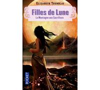 Filles de lune: La montagne aux sacrifices (2)