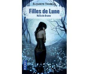 Filles de lune: Naïla de Brume (1)