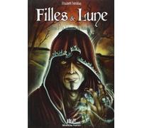 Filles de lune T3 - Le Talisman de Maxandre