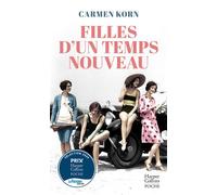 Filles d'un temps nouveau - Carmen Korn - Harpercollins - Poche - Roman