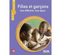 Filles et garçons: tous différents, tous égaux
