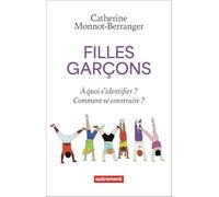 Filles Garçons: À quoi s'identifier ? Comment se construire ?