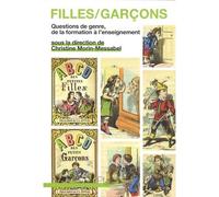 Filles/Garçons Questions de genre, de la formation à l'enseignement - Christine Morin-Messabel - Presses Universitaires Lyon - broché - Essai