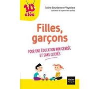 Soline Bourdeverre-Veyssiere – Filles, garçons: Pour une éducation non genrée et sans clichés
