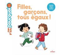 Stéphanie Redoulès – Filles, garçons, tous égaux – Illustré par Stéphanie Rubini – Cartonné