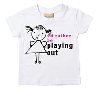 Filles I D Rather Be jouer dehors T-shirt bébé tout-petit enfants Disponible en tailles 0-6 mois pour 14-15 ans Fille bâton personne blanc blanc 12-13 Years
