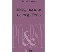 Filles, nuages et papillons Sandor Weores (Auteur)